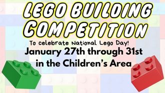 Lego Competition, January 27th to 31st